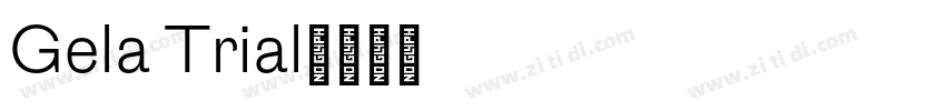 Gela Trial字体转换